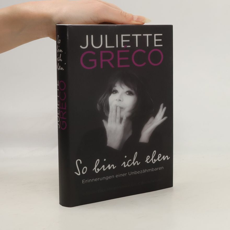 Juliette Gréco So bin ich eben