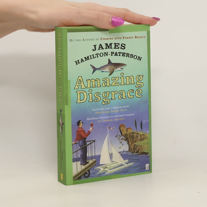 James Hamilton Paterson Amazing Disgrace Exp