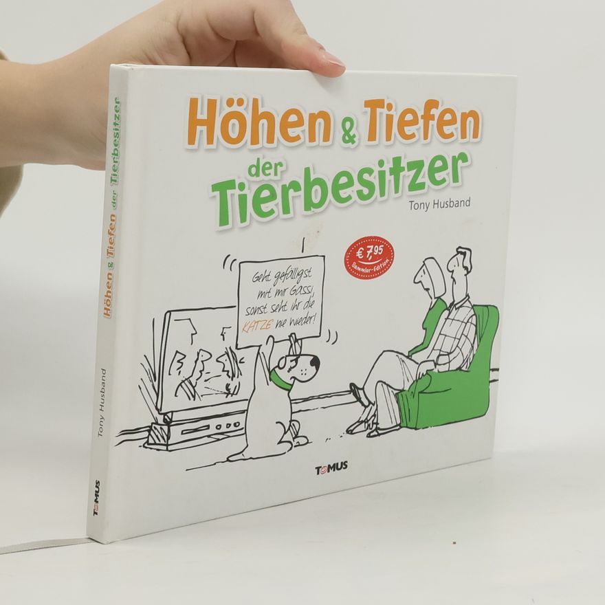 Tony Husband Höhen & Tiefen der Tierbesitzer - Sammler-Edition