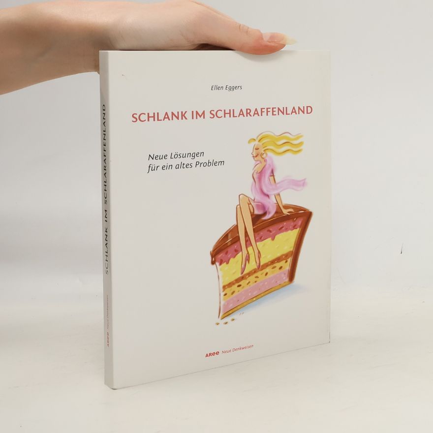Ellen Eggers Schlank im Schlaraffenland