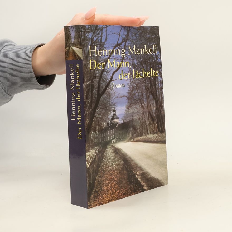 Henning Mankell Der Mann, der lächelte