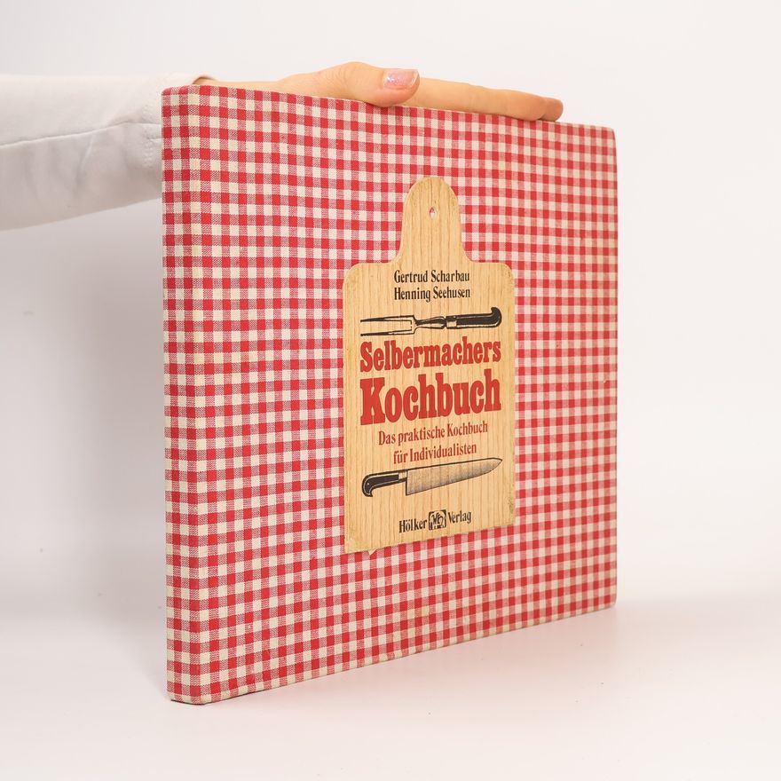 Henning Seehusen Selbermachers Kochbuch