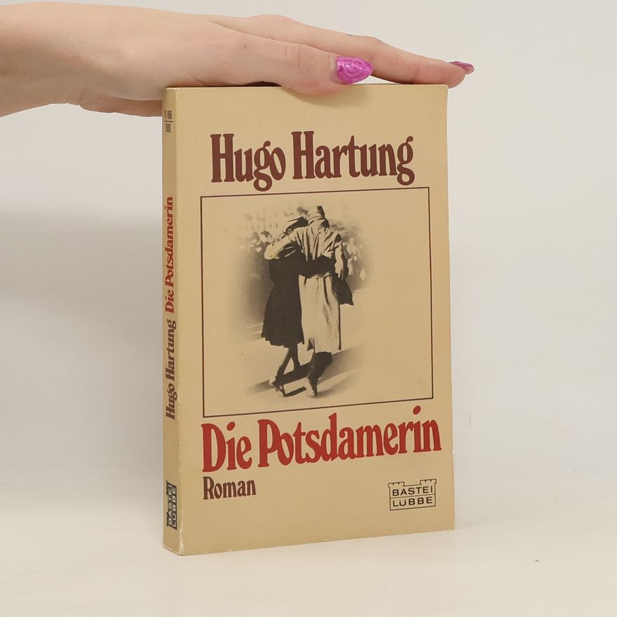 Hugo Hartung Die Potsdamerin