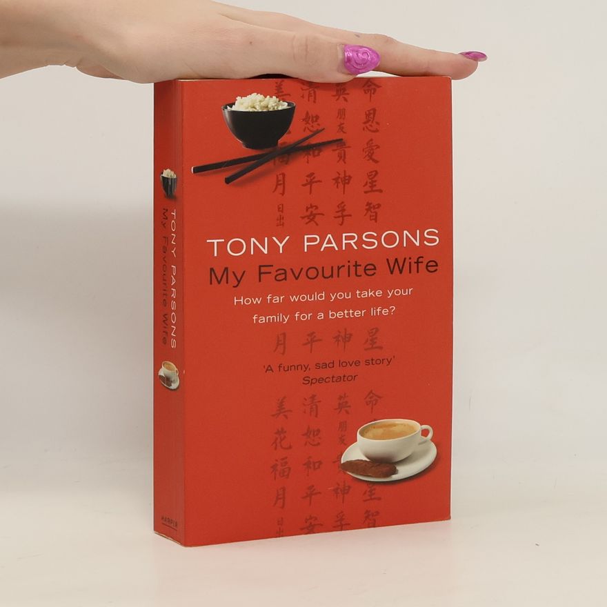 Tony Parsons My Favourite Wife