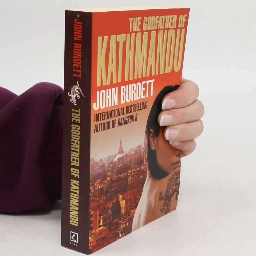 John Burdett The godfather of Kathmandu