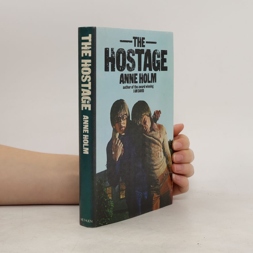 Anne Holm The Hostage