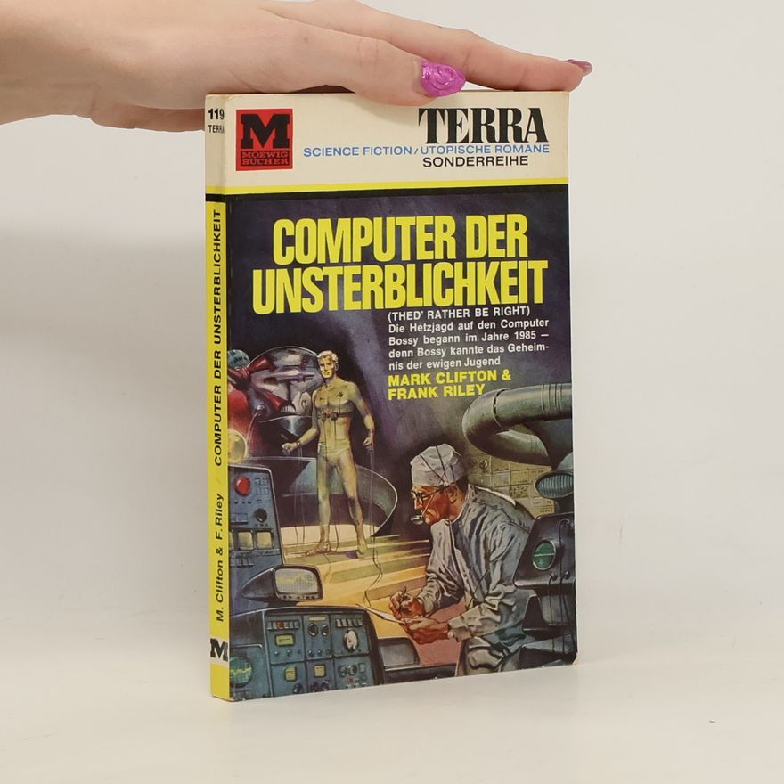 Frank Riley Computer der Unsterblichkeit