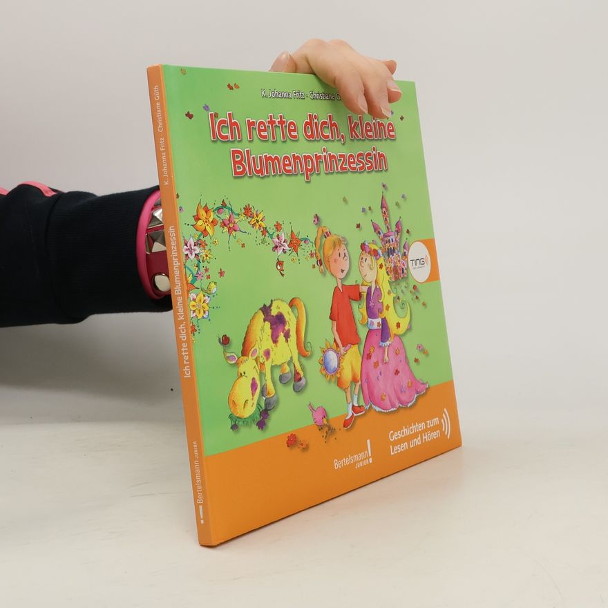 Christiane Güth TING Ich rette dich, kleine Blumenprinzessin. Geschichten zum Lesen und Hören