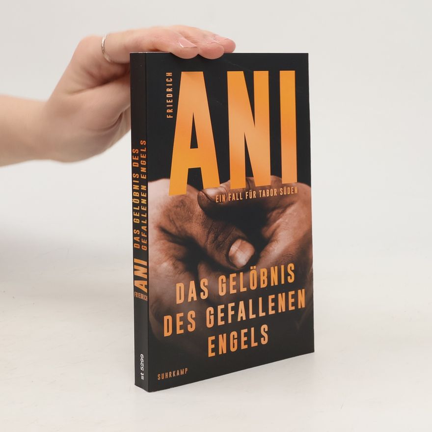 Friedrich Ani Das Gelöbnis des gefallenen Engels
