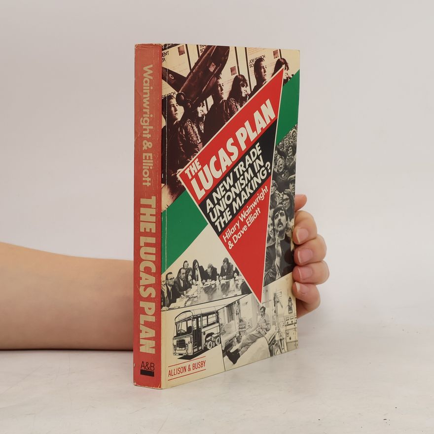 Hilary Wainwright The Lucas Plan