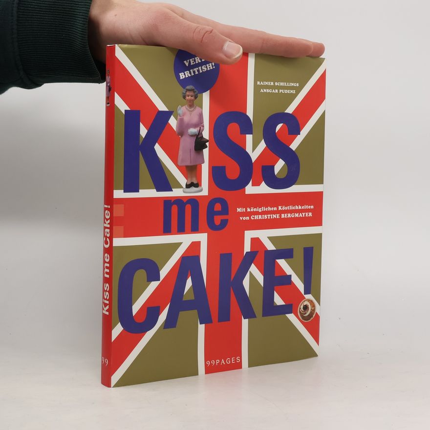 Rainer Schillings Kiss me cake!
