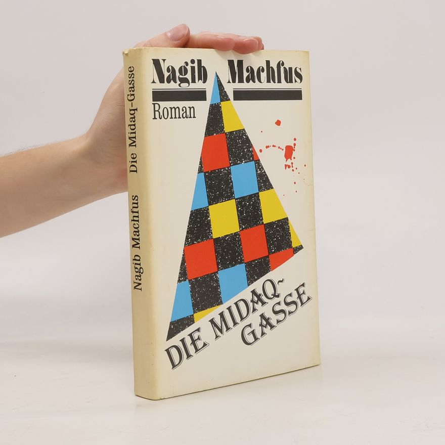 Naguib Mahfouz Die Midaq-Gasse