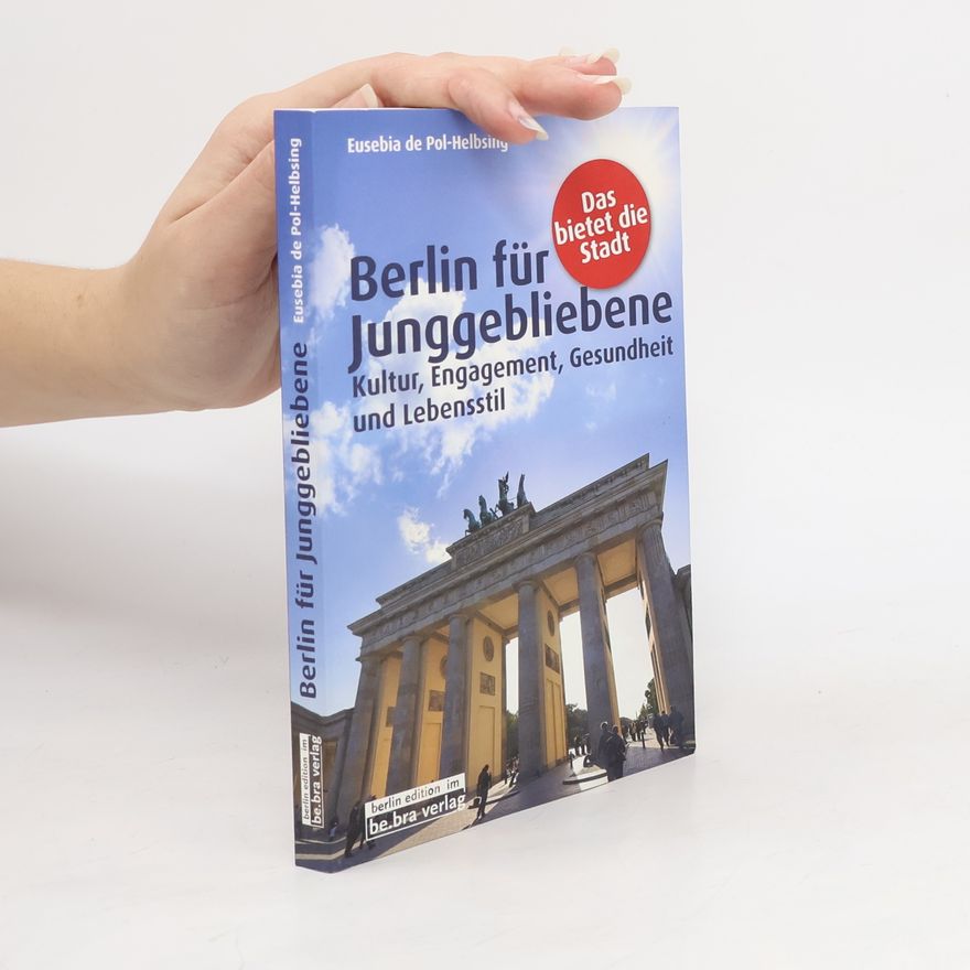Eusebia de Pol-Helbsing Berlin für Junggebliebene