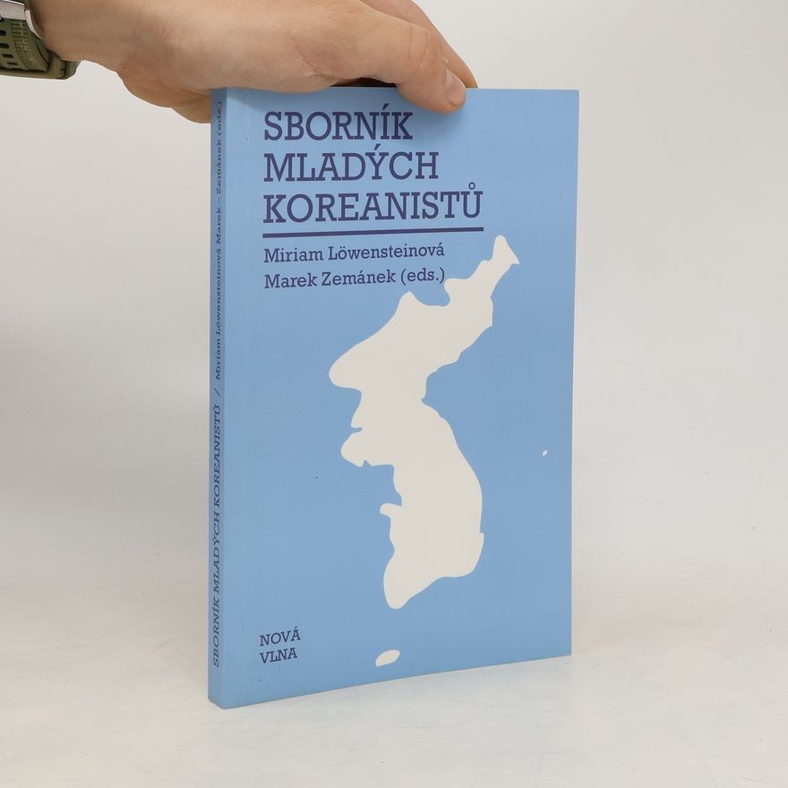 Marek Zemánek Sborník mladých koreanistů