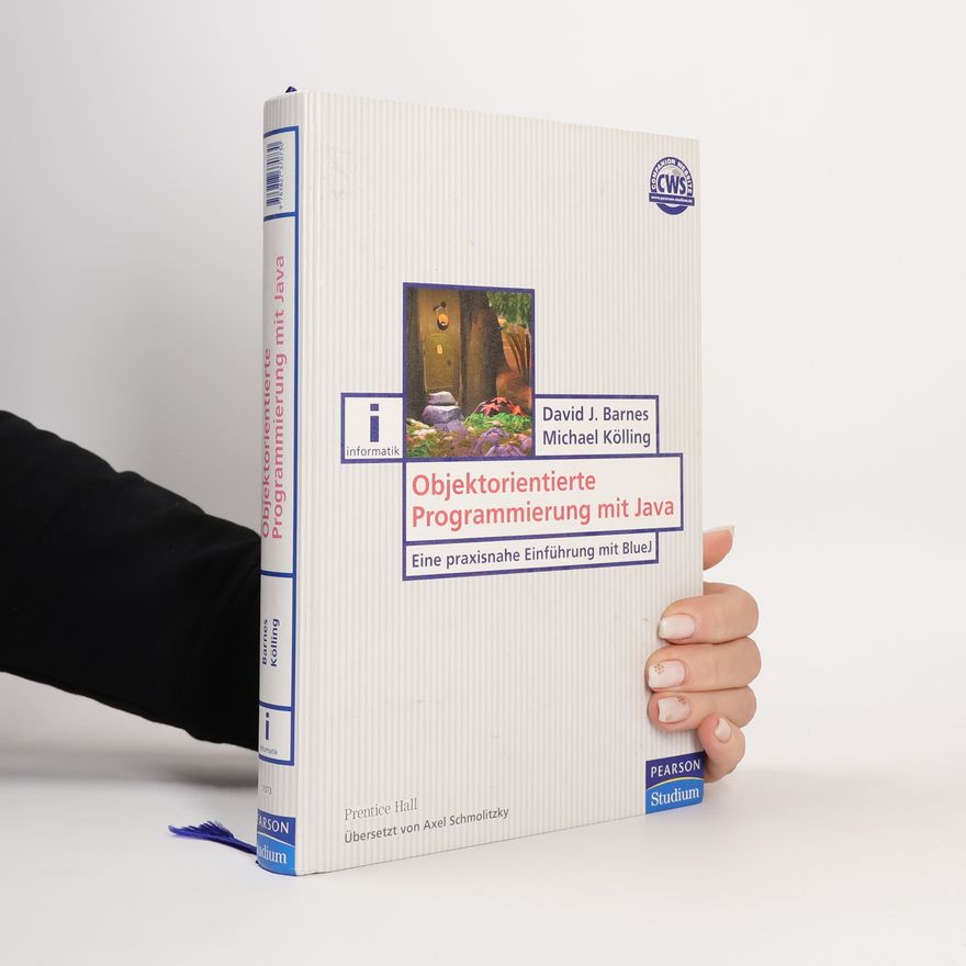 Michael Kölling Objektorientierte Programmierung mit Java