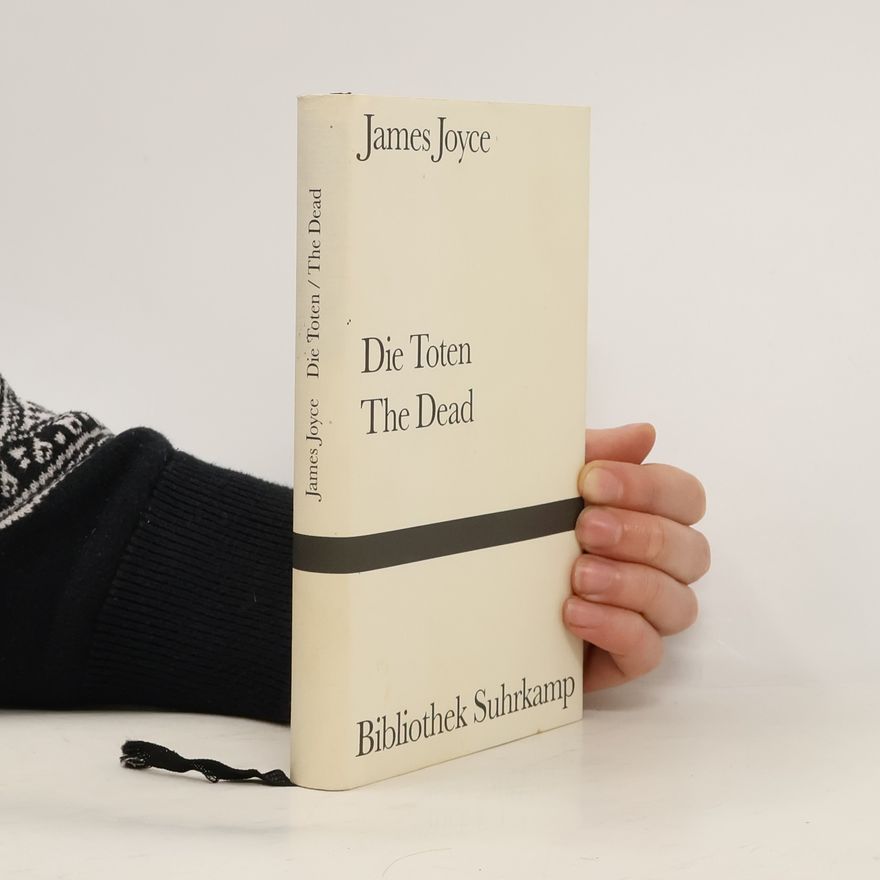 James Joyce DIe Toten. The Dead