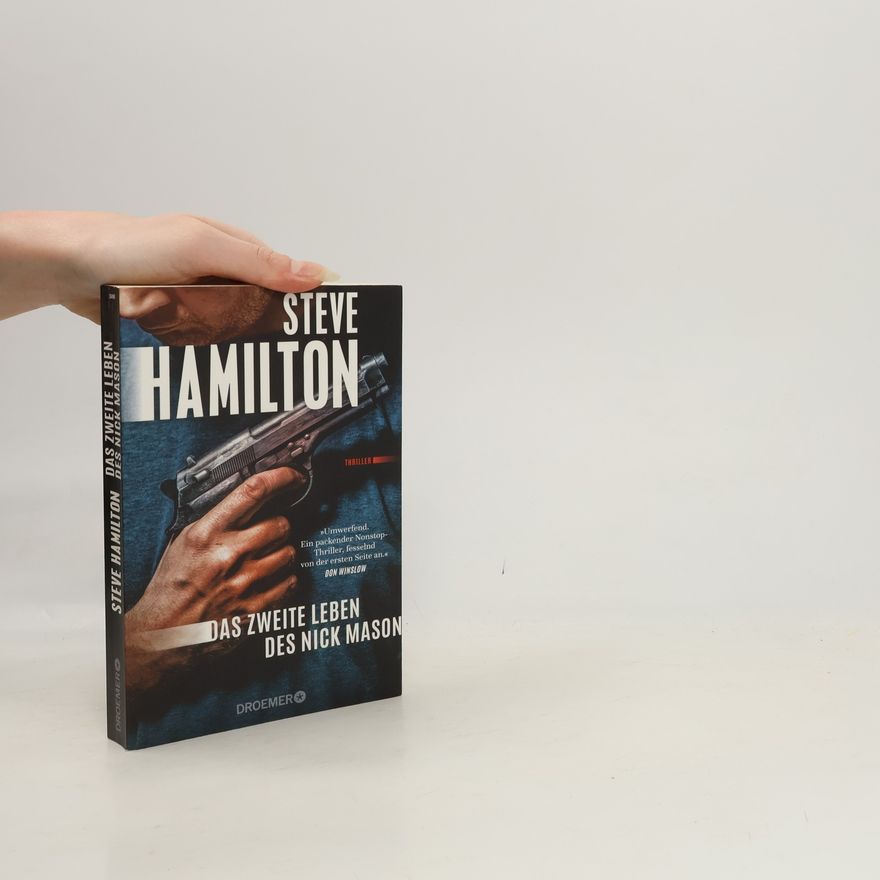 Steve Hamilton Das zweite Leben des Nick Mason