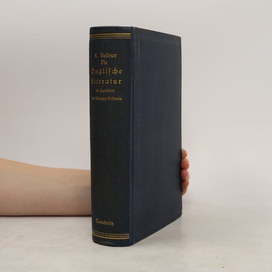 Kellner Leon Die englische Literatur im Zeitalter der Königin Viktoria