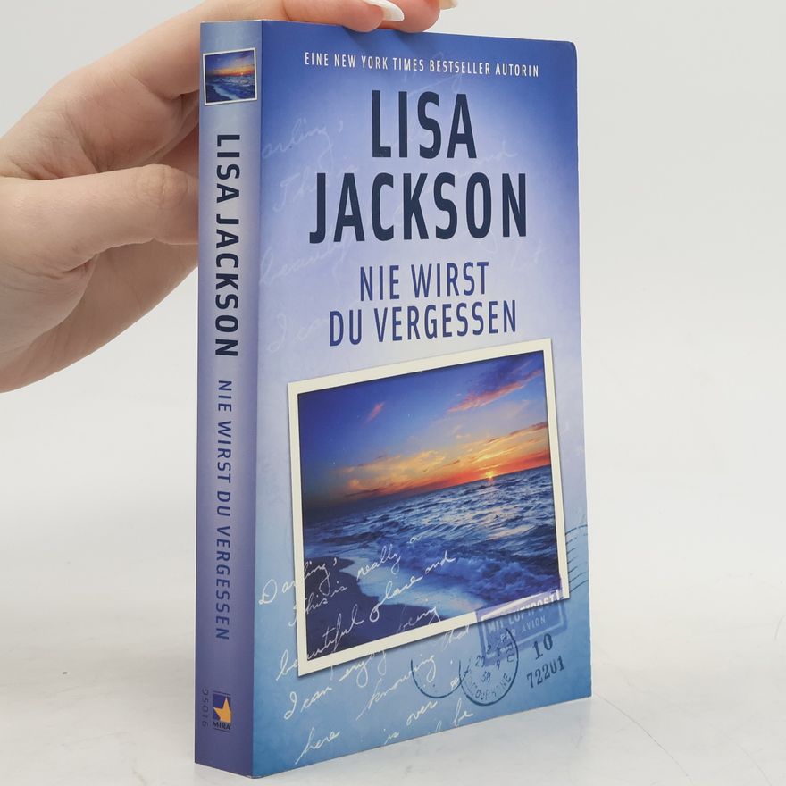 Lisa Jackson Nie wirst du vergessen