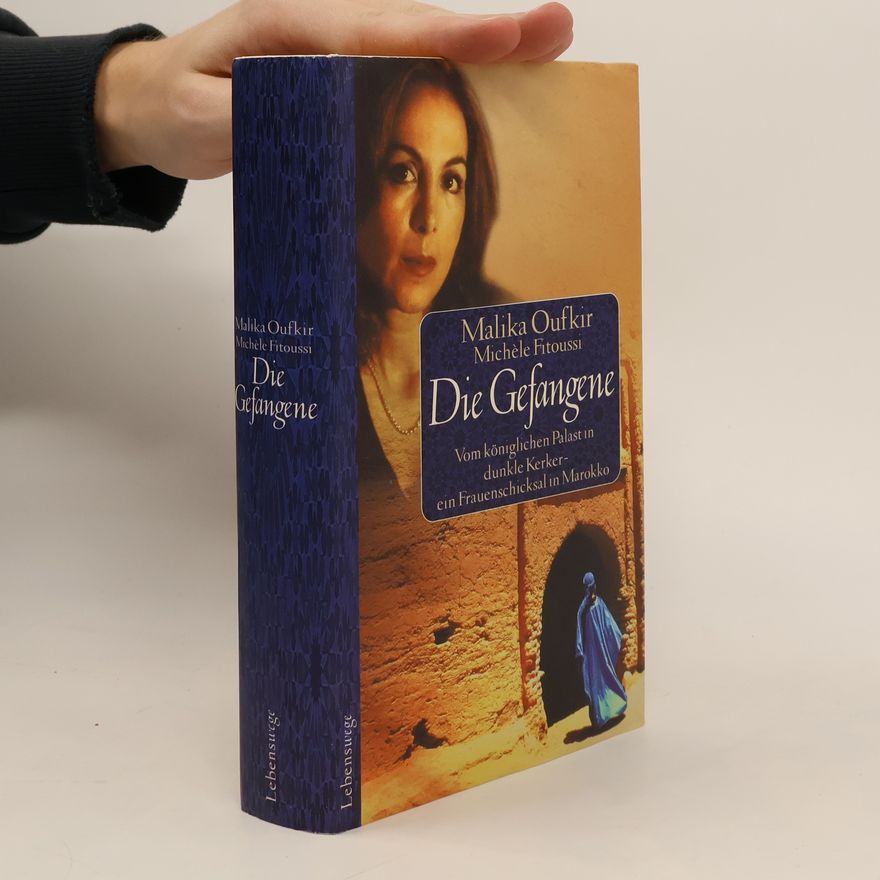 Malika Oufkir Die Gefangene