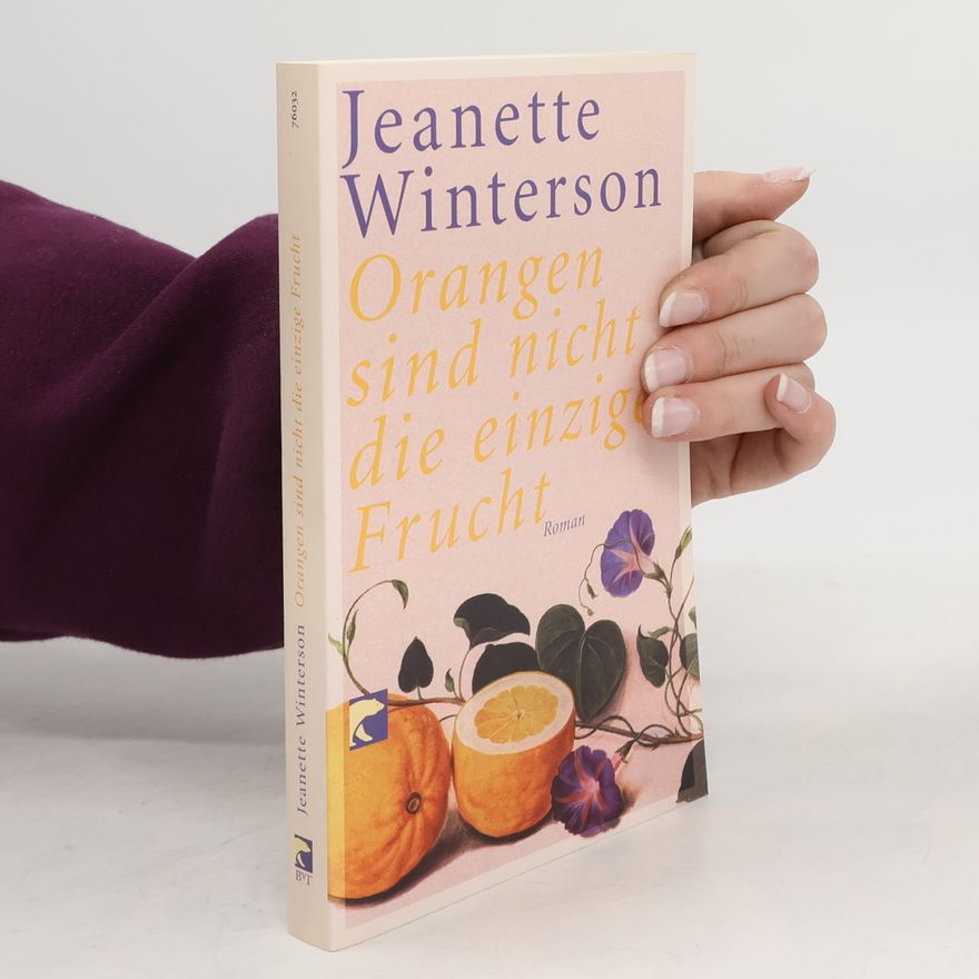Jeanette Winterson Orangen sind nicht die einzige Frucht