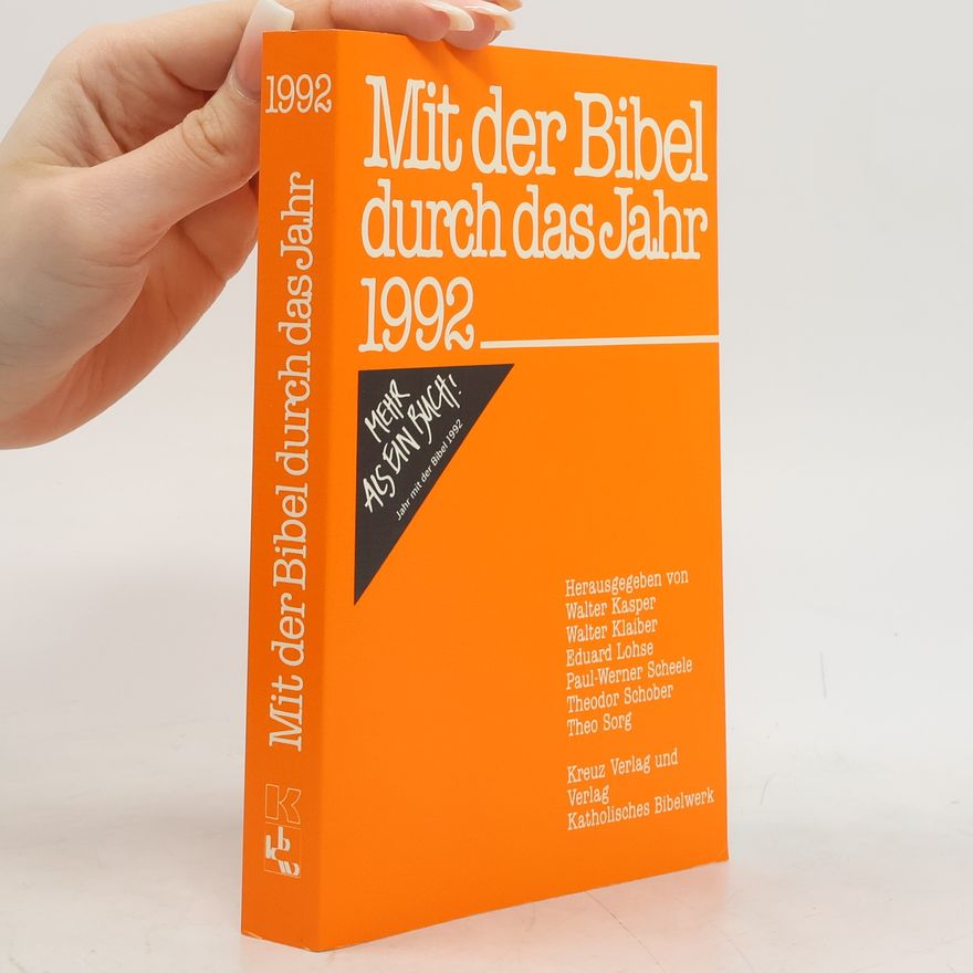 Walter Kasper Mit der Bibel durch das Jahr 1992