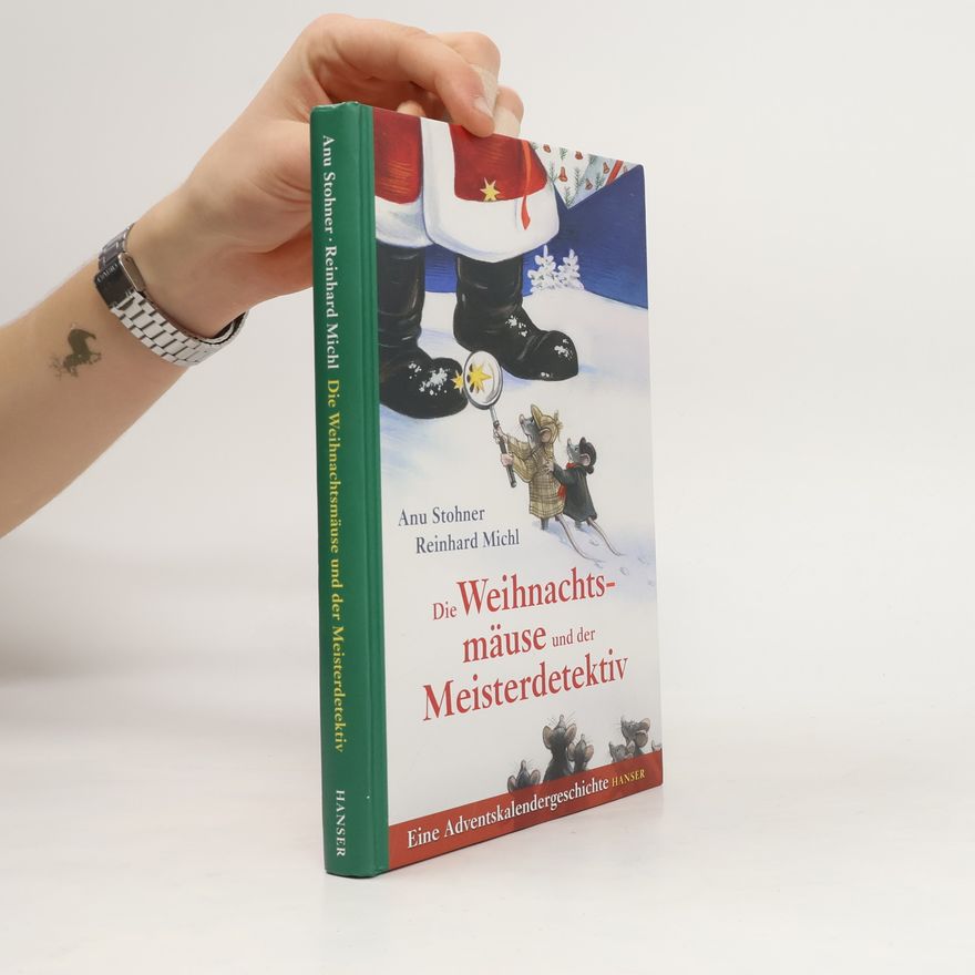 Reinhard Michl Die Weihnachtsmäuse und der Meisterdetektiv