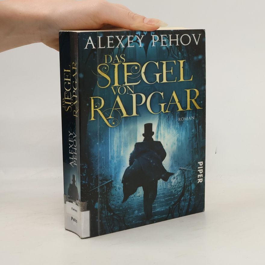 Aleksej Pechov Das Siegel von Rapgar