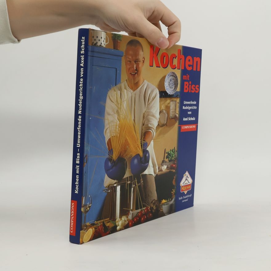 Axel Schulz Kochen mit Biss