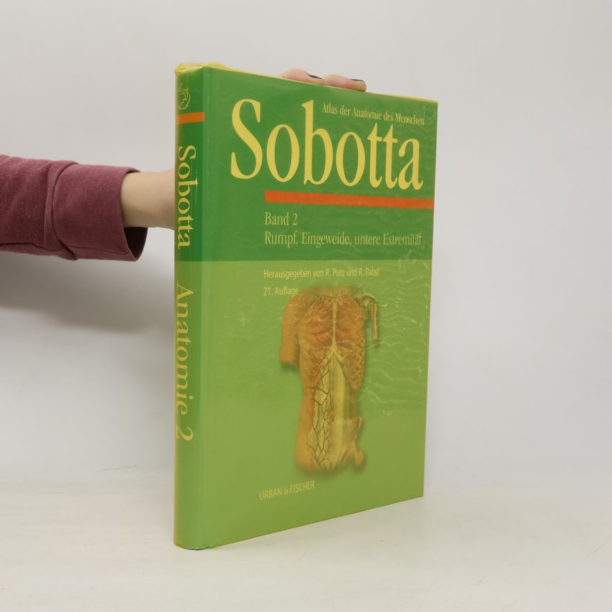 Johannes Sobotta Anatomie 2 - Rumpf, Eingeweide, untere Extremität