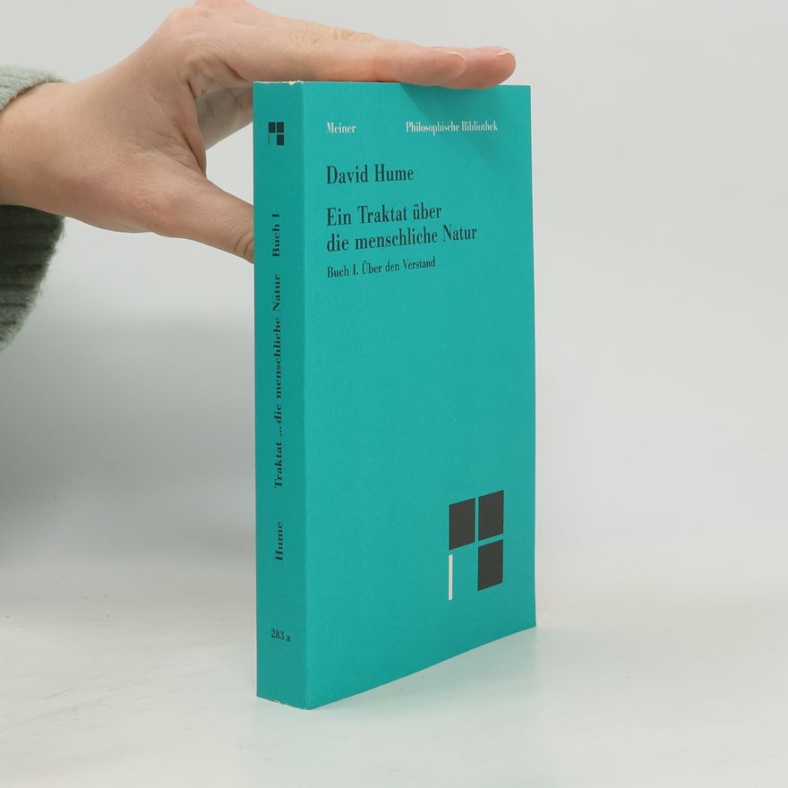 Theodor Lipps Ein Traktat über die menschliche Natur Buch I. Über den Verstand.