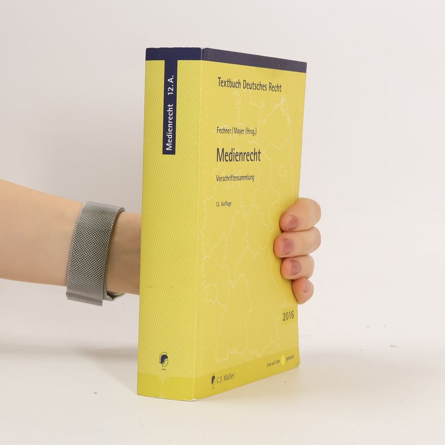 Johannes C. Mayer Medienrecht - 12. Auflage