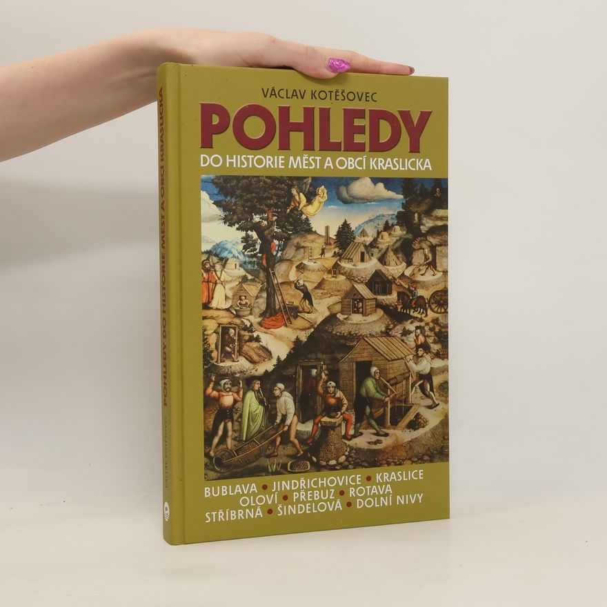 Václav Kotěšovec Pohledy do historie měst a obcí Kraslicka