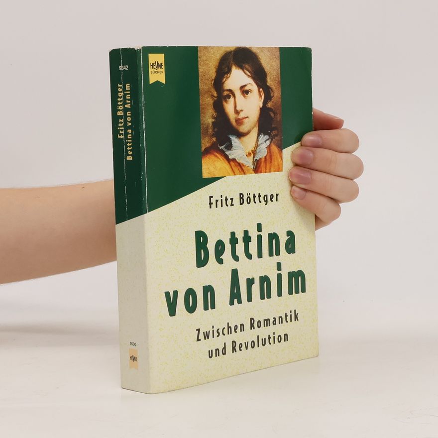 Fritz Böttger Bettina von Arnim