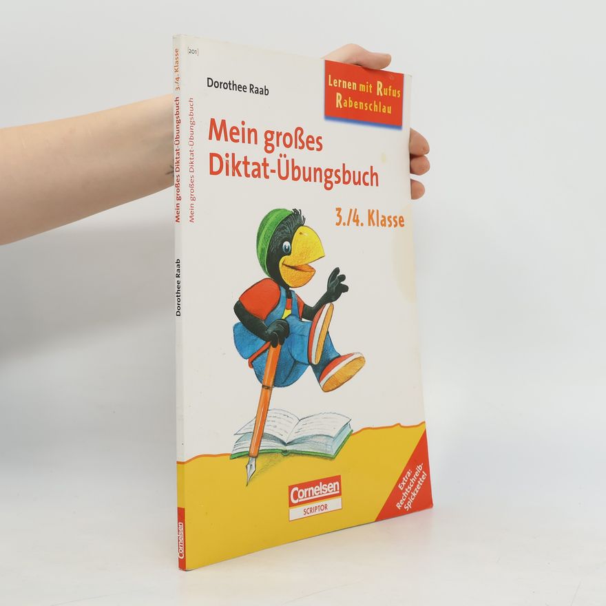 Antje Nebe Lernen mit Rufus Rabenschlau. Mein großes Diktat-Übungsbuch 3./4. Schuljahr