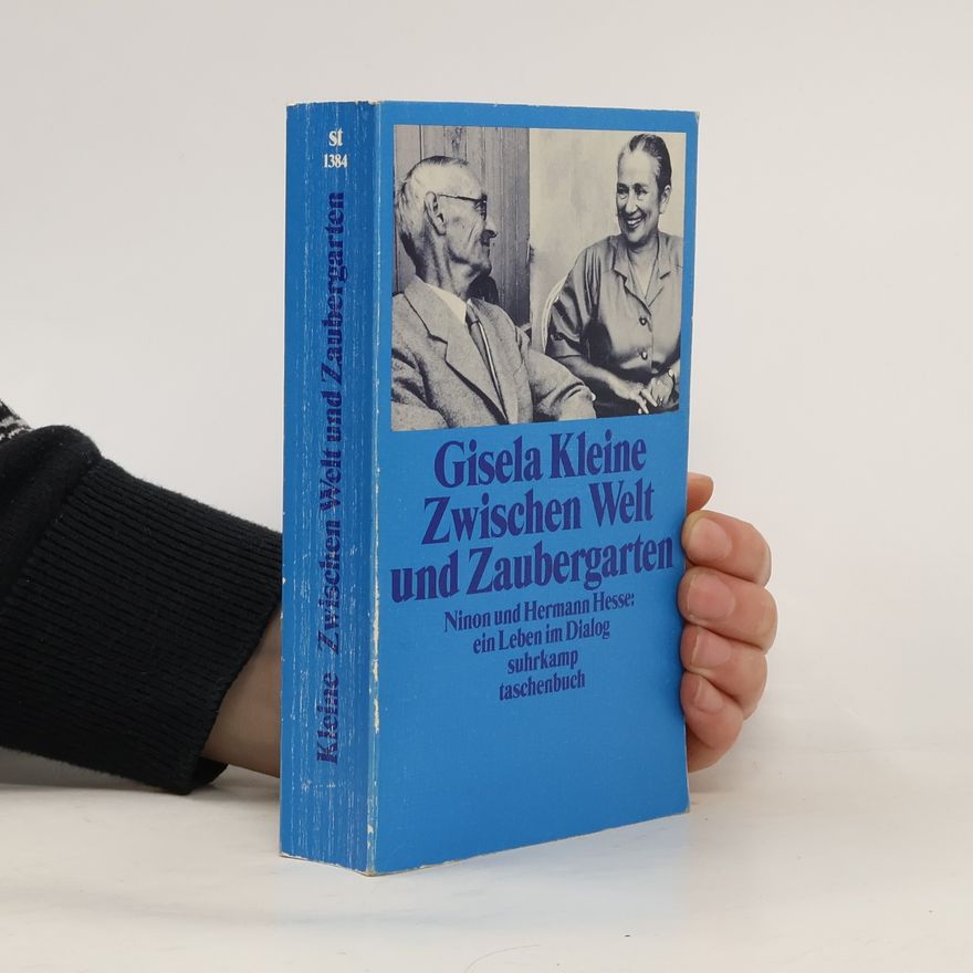 Gisela Kleine Zwischen Welt und Zaubergarten