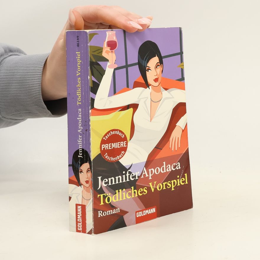 Jennifer Apodaca Tödliches Vorspiel