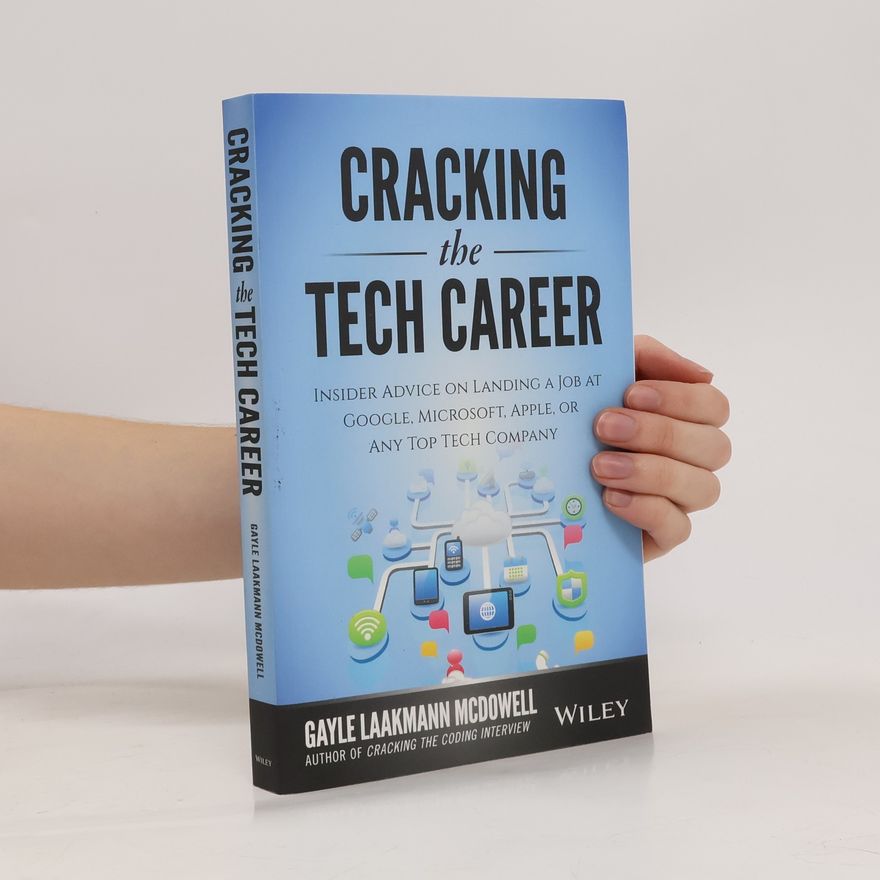 Gayle Laakmann McDowell Cracking the Tech Career