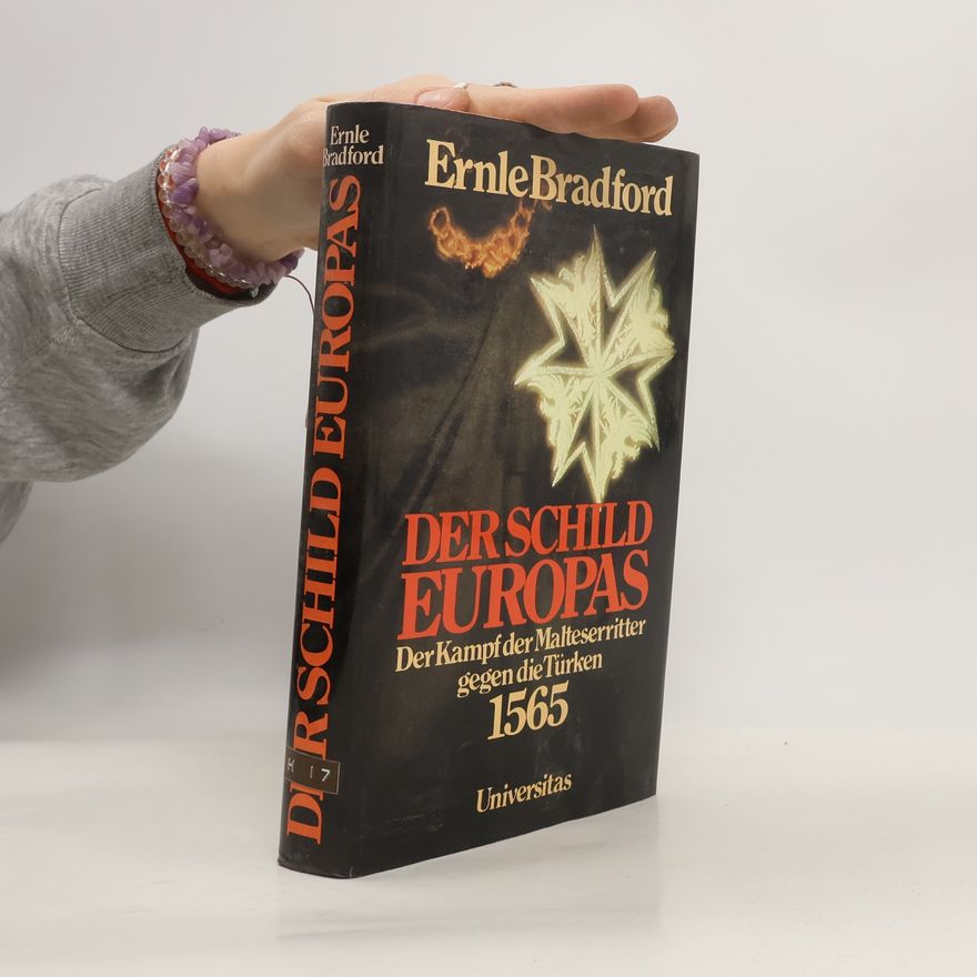 Ernle Bradford Der Schild Europas