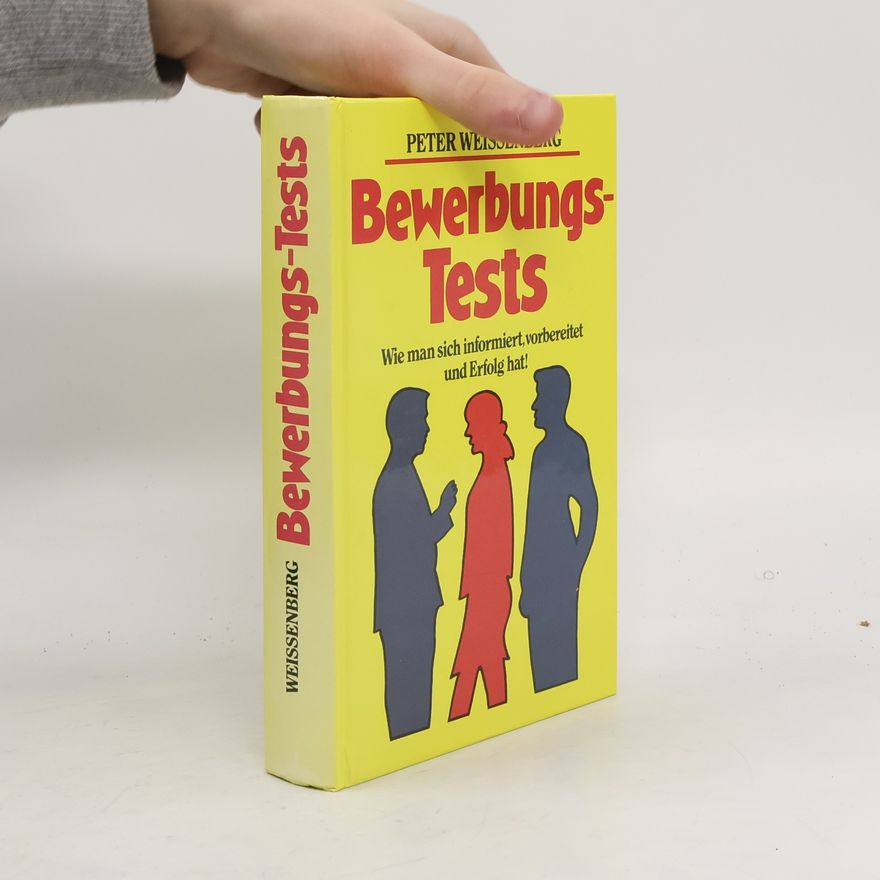 Peter Weißenberg Bewerbungs-Tests