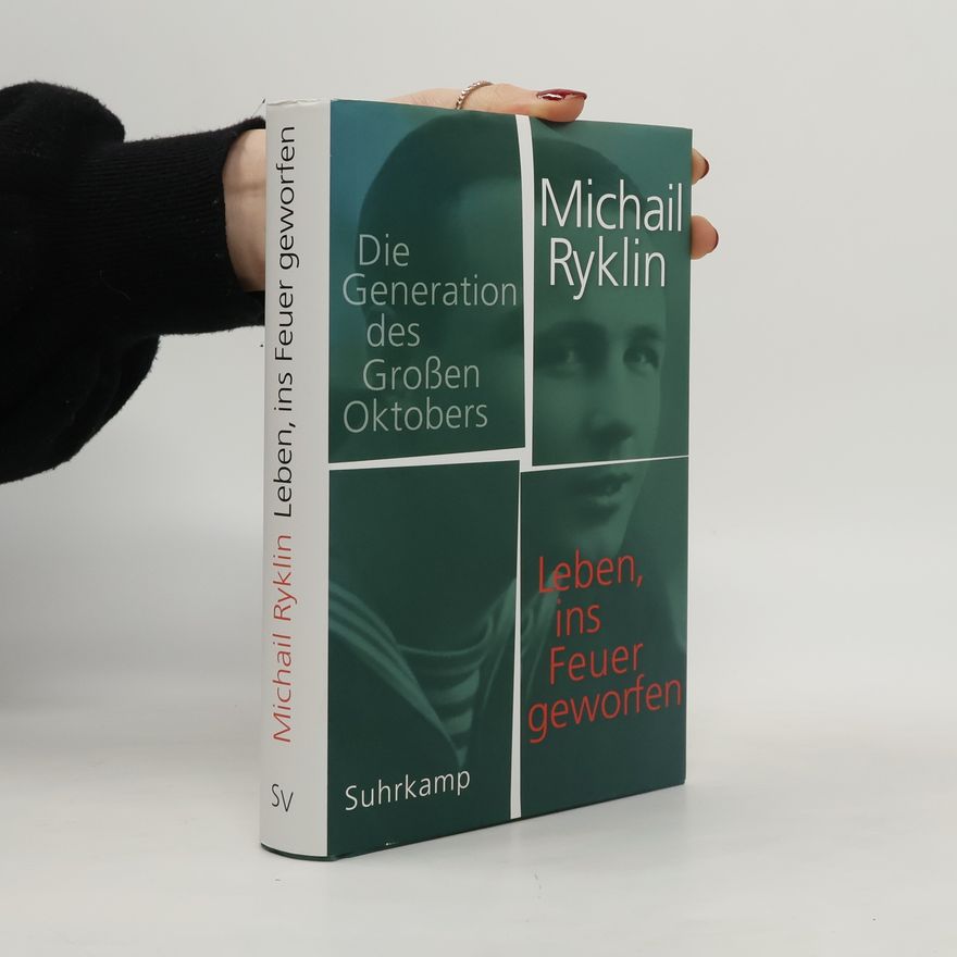 Michail Kuzʹmic Ryklin Leben, ins Feuer geworfen