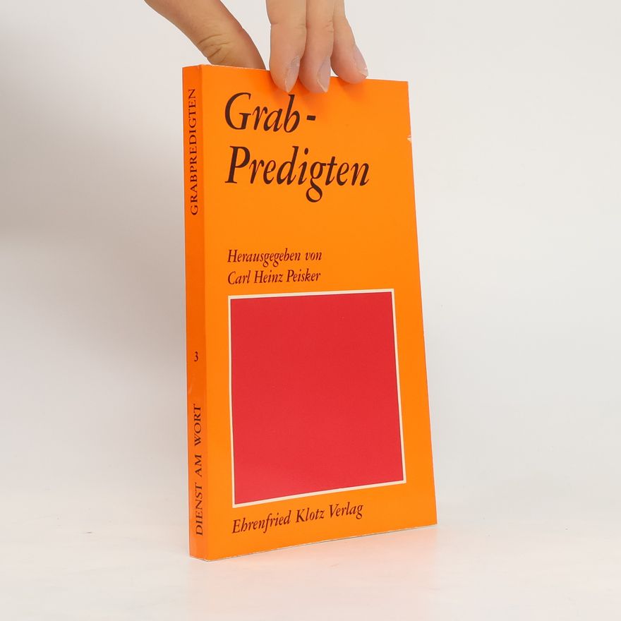 Carl Heinz Peisker Grabpredigten