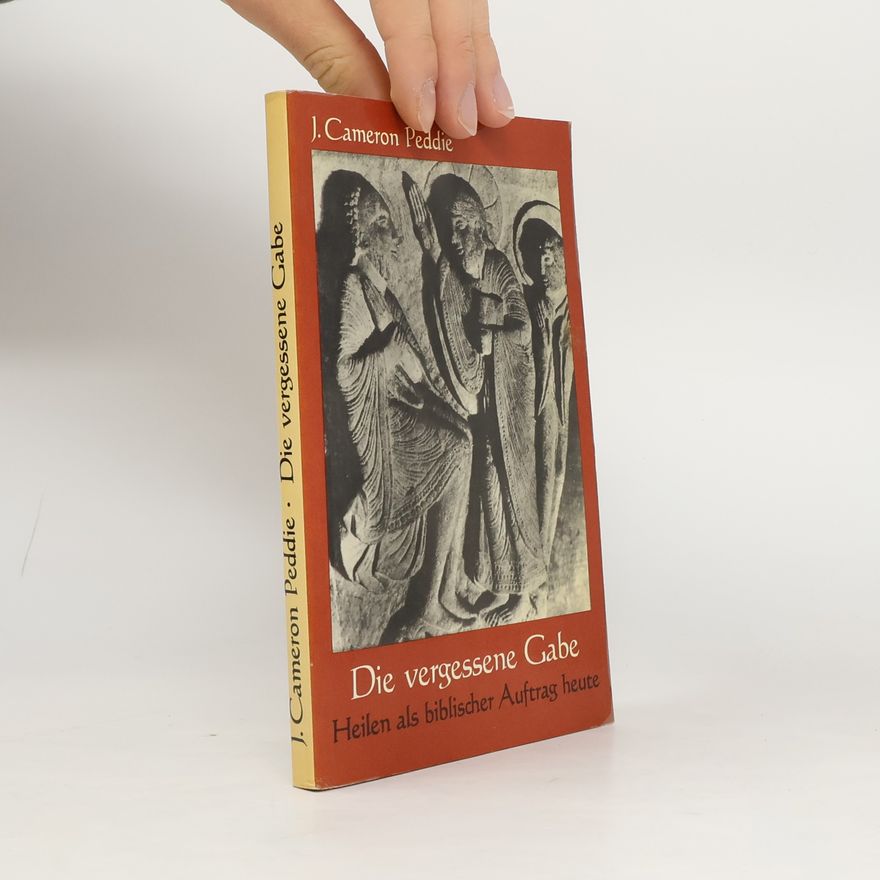 John Cameron Peddie Die vergessene Gabe