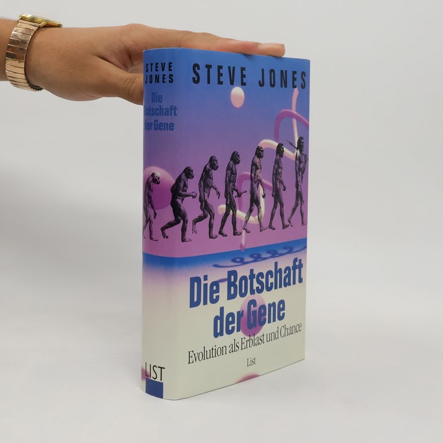 Steve Jones Die Botschaft der Gene