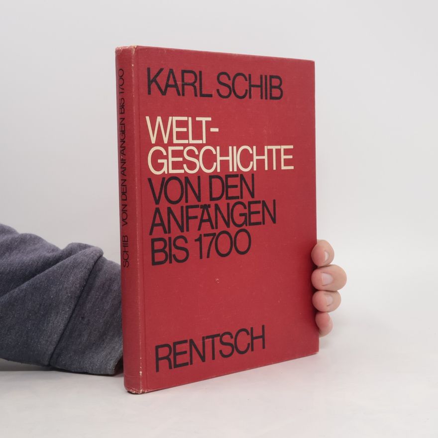Karl Schib Weltgeschichte