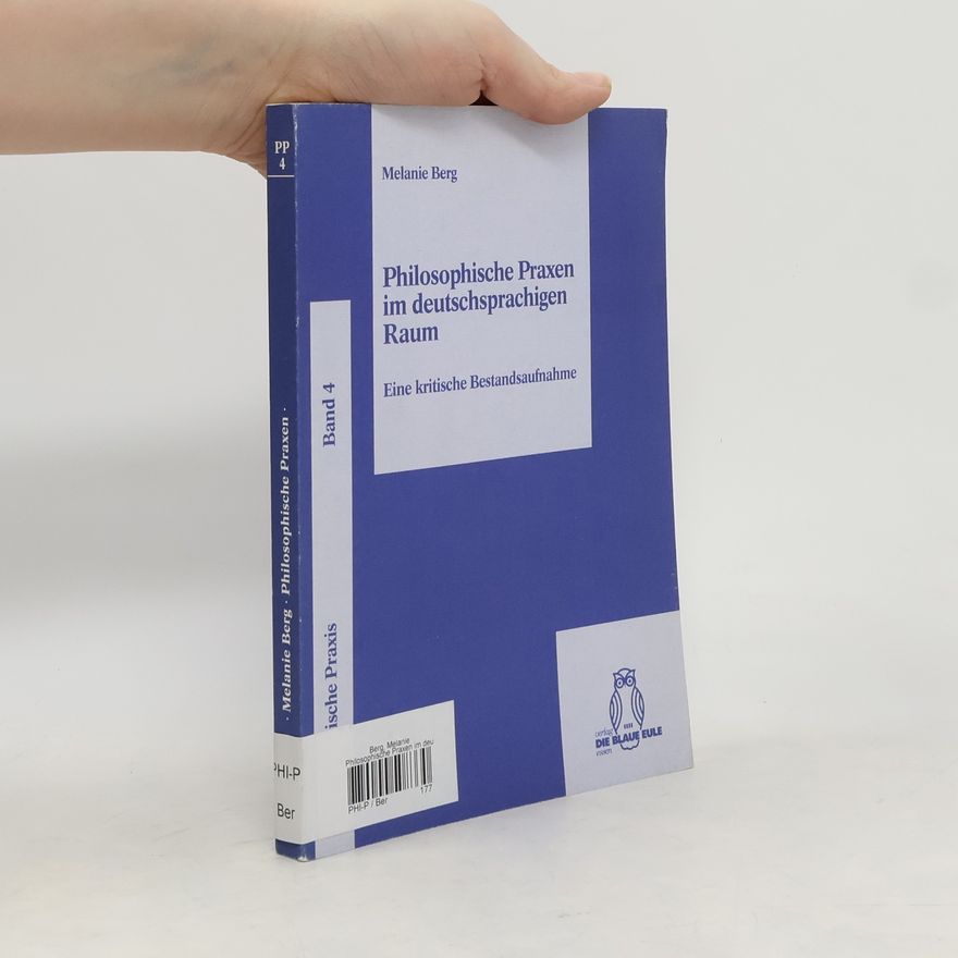 Melanie Berg Philosophische Praxen im deutschsprachigen Raum
