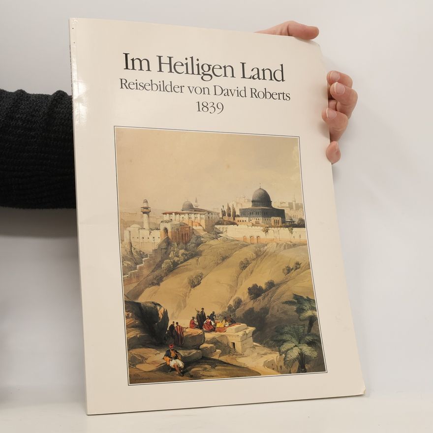 David Roberts Im Heiligen Land