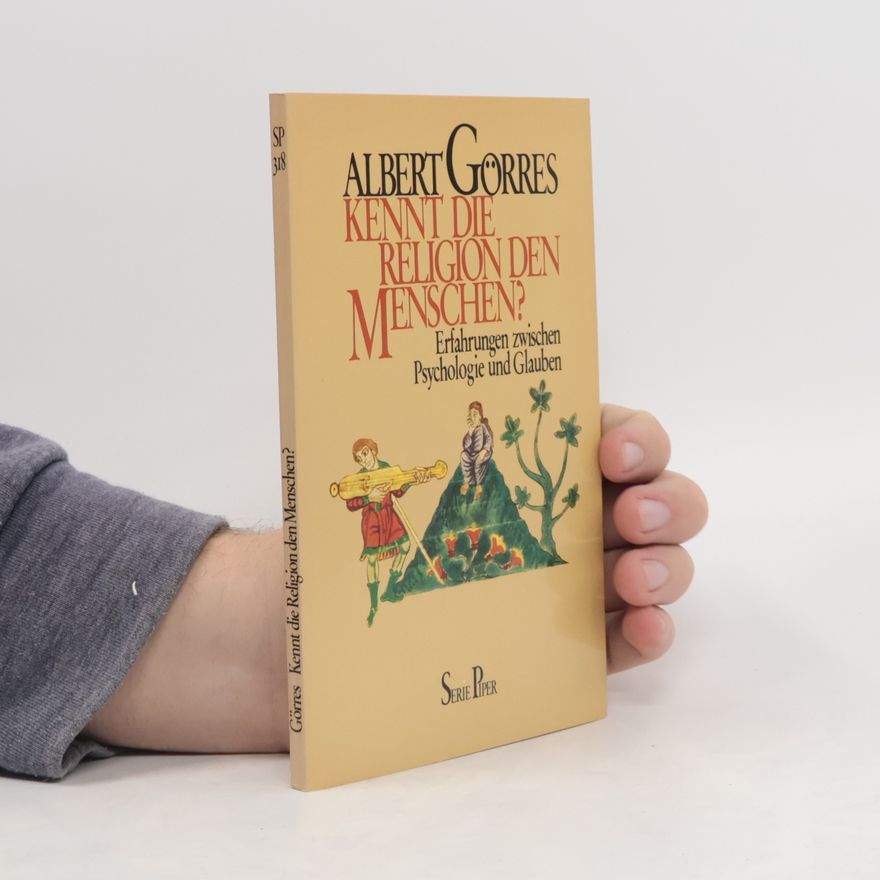 Albert Görres Serie Piper - 318: Kennt die Religion den Menschen?