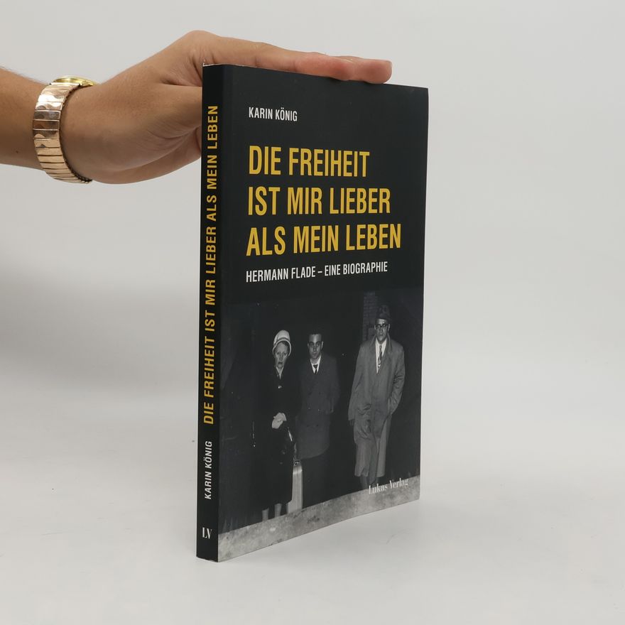 Karin König Die Freiheit ist mir lieber als mein Leben