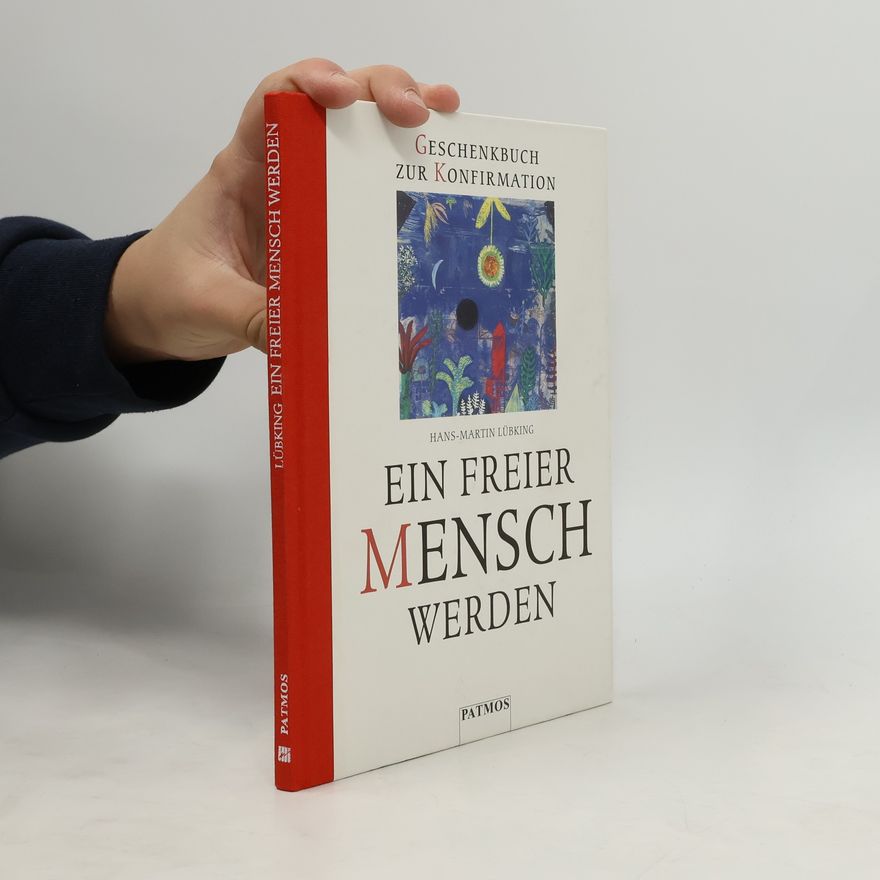 Hans-Martin Lübking Ein freier Mensch werden